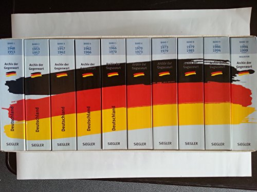 Archiv der Gegenwart: Deutschland 1949-1999